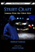 Street Craft: Lessons From the Other Side B092M51YXL Book Cover