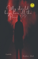 Why should boys have all the pain 9390416825 Book Cover