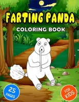 Panda Coloring Book: 25 Pages to Color for Kids Ages 4-8 Featuring Funny Farting Panda Bears B08NJRK9YX Book Cover