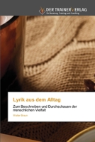 Lyrik aus dem Alltag 6200769699 Book Cover