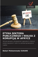 Etyka Sektora Publicznego I Walka Z KorupcjA W Afryce (Polish Edition) 663033972X Book Cover