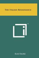 The Italian Renaissance 1258152436 Book Cover