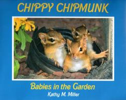 Chippy Chipmunk: Babies in the Garden 0984089314 Book Cover