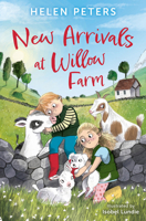 New Arrivals at Willow Farm: 2 Heartwarming Animal Stories in 1! 1800902565 Book Cover