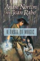 A Taste of Magic 0765315270 Book Cover