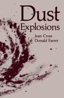 Dust Explosions 1461568714 Book Cover