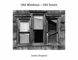 Old Windows - Old Doors B00CV3EE60 Book Cover