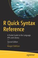 R Quick Syntax Reference 1430266406 Book Cover