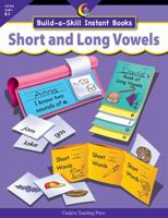 SHORT AND LONG VOWELS, BUILD-A-SKILL INSTANT BOOKS 1591984122 Book Cover