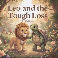 Leo and the Tough Loss B0GWTW5J28 Book Cover