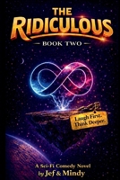The Ridiculous: Book 2: Book 2: Godfried's Turn 1067595104 Book Cover