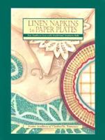 Linen Napkins to Paper Plates: Everyone Invited 0966324404 Book Cover