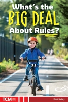 What's the Big Deal About Rules? (Knowledge Builders: Social Studies Readers) B0GRXW8SXG Book Cover