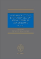 Pharmaceutical, Biotechnology, and Chemical Inventions: World Protection and Exploitation 0199289018 Book Cover