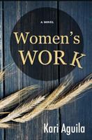 Women's Work 0991165004 Book Cover