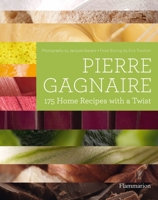 Pierre Gagnaire: Kitchen Maestro: Inventive Recipes for the Home 2080201123 Book Cover