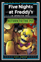 Five Nights at Freddy's: Return to the Pit (Interactive Novel #2) 1546131159 Book Cover