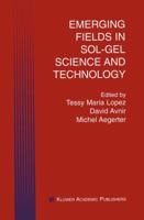 Emerging Fields in Sol-Gel Science and Technology 1461350824 Book Cover
