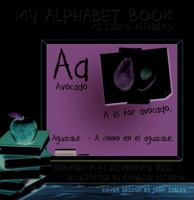 My Alphabet Book: Mi Libro Alfabeto 0988864401 Book Cover