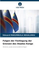 Folgen der Festlegung der Grenzen des Staates Kongo (German Edition) 6207736168 Book Cover