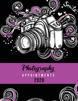 Photography Appointments 2020: 8.5 X 11 hourly appointment book for photographer 1654738778 Book Cover