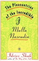The Pleasantries of the Incredible Mulla Nasrudin 014019357X Book Cover