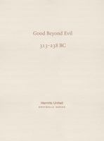 Good Beyond Evil: Xunzi on human nature 1739115627 Book Cover
