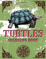 Turtles Coloring Book: Turtle Coloring Book for Adults 1677326433 Book Cover