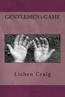 Gentlemen's Game 1470003287 Book Cover