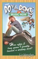 The Do's & Dont's of Music Row 1583851070 Book Cover