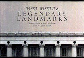 Fort Worth's Legendary Landmarks 0875651437 Book Cover