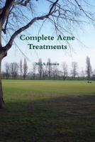 Complete Acne Treatments 1447668278 Book Cover
