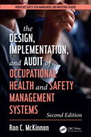 The Design, Implementation, and Audit of Health and Safety Management Systems, Second Edition (Workplace Safety, Risk Management, and Industrial Hygiene) 1032951249 Book Cover