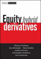 Equity Hybrid Derivatives (Wiley Finance) 0471770582 Book Cover