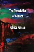 The Temptation of Silence 1774033089 Book Cover