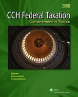 Federal Taxation: Comprehensive Topics (2008) 0808016687 Book Cover