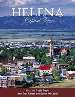 Helena: Capital Town 1891152491 Book Cover