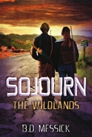 Sojourn: The Wildlands 1490571582 Book Cover