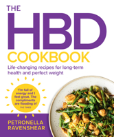 The HBD Cookbook: Life-changing recipes for long-term health and perfect weight 0008600783 Book Cover