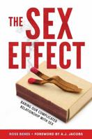 The Sex Effect: Baring Our Complicated Relationship with Sex 149264742X Book Cover
