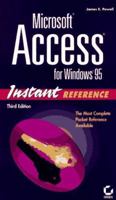 Microsoft Access for Windows 95: Instant Reference (Sybex Instant Reference Series) 0782117627 Book Cover