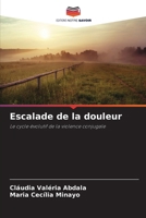 Escalade de la douleur (French Edition) 6208458706 Book Cover