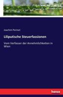 Liliputische Steuerfassionen 3743650347 Book Cover