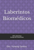 Laberintos Biomédicos (Spanish Edition) B0C63M55XC Book Cover