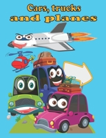 Cars, trucks and planes: Cars Coloring Book for Kids Ages 2-4 Ages 2-4 and 4-8 B08ZD6T9Z1 Book Cover