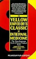 The Yellow Emperor's Classic of Internal Medicine 9679784290 Book Cover