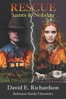 Rescue -- Saints & Nobility: The Robinson Family Chronicles null Book Cover