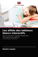 Les effets des tableaux blancs interactifs: dans le processus d'apprentissage dans l'enseignement supérieur Technologie et éducation 6204085557 Book Cover