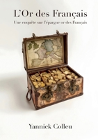 L'Or des Français: Une enquête sur l'épargne or des Français (French Edition) 2322541435 Book Cover