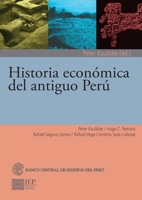 Historia económica del antiguo Perú (Spanish Edition) 997251742X Book Cover